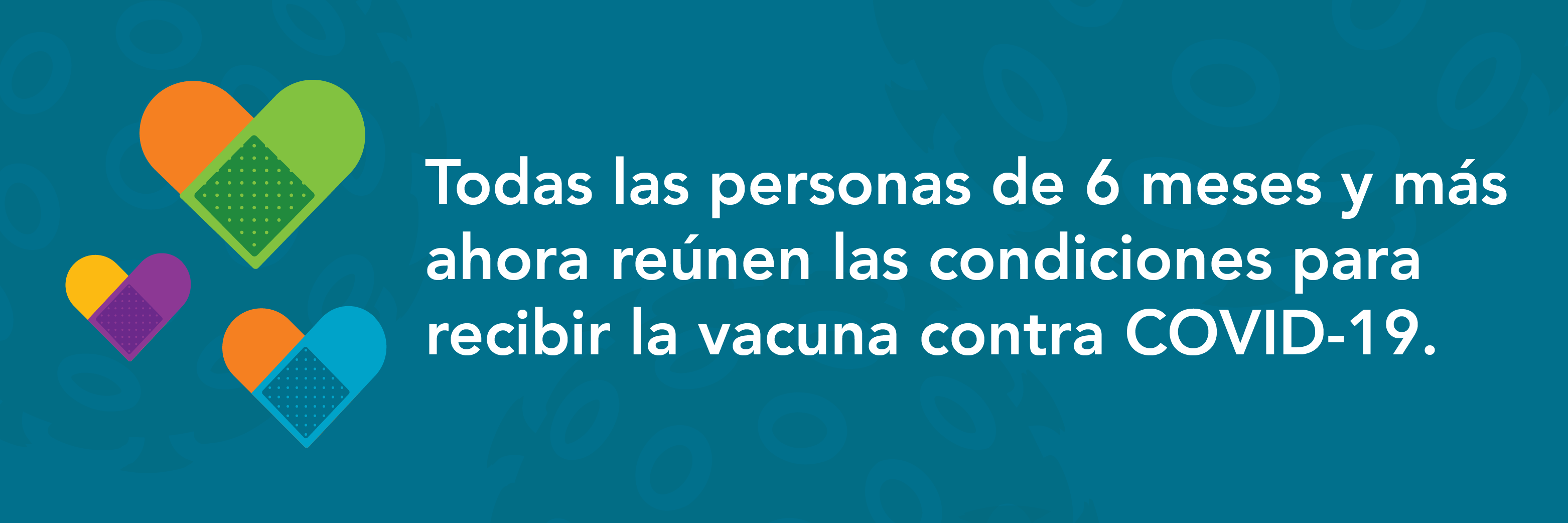 Todas las personas de 6 meses y más ahora reúnen las condiciones para recibir la vacuna contra COVID-19.