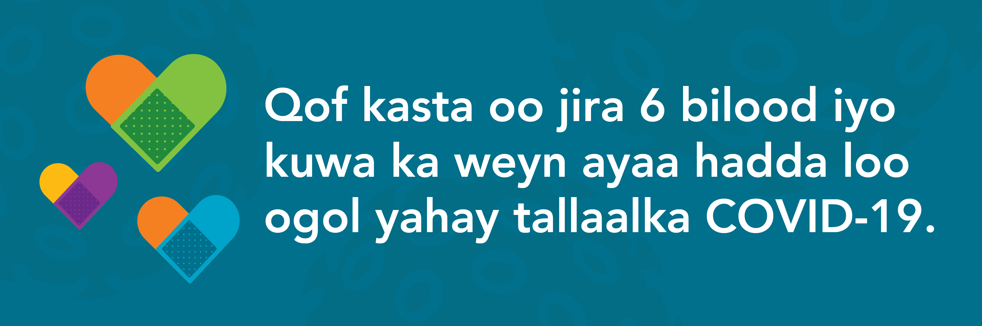 Qof kasta oo jira 6 bilood iyo kuwa ka weyn ayaa hadda loo ogol yahay tallaalka COVID-19.