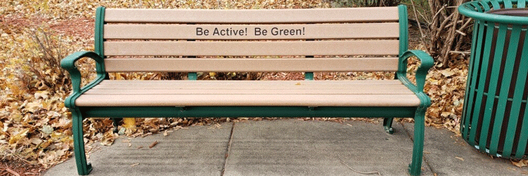 Be Active! Be Green! bench